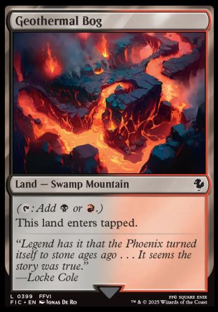(399) Magic The Gathering Commander: Magic: The Gathering - FINAL FANTASY Single: Geothermal Bog  Common