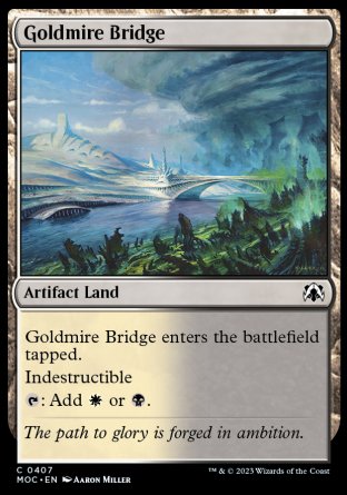 (407) Magic The Gathering Commander: March of the Machine Single: Goldmire Bridge  Common