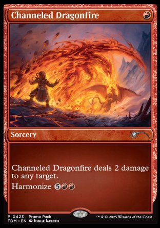 (423) Magic The Gathering Tarkir: Dragonstorm: Promos Single: Channeled Dragonfire  Holo Uncommon