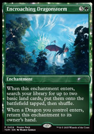 (424) Magic The Gathering Tarkir: Dragonstorm: Promos Single: Encroaching Dragonstorm  Holo Uncommon