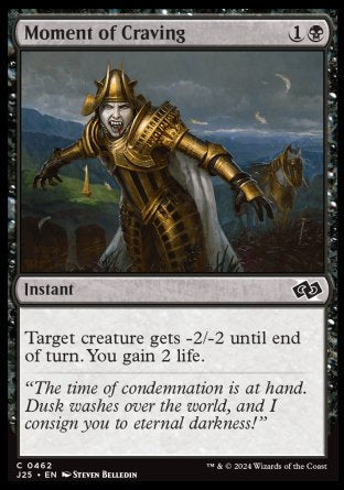 (462) Magic The Gathering Foundations Jumpstart Single: Moment of Craving  Common
