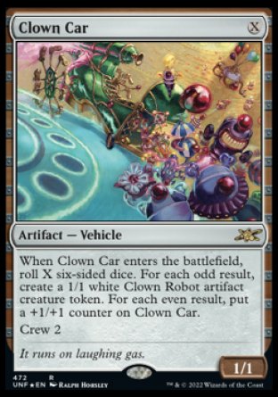 (472) Magic The Gathering Unfinity: Extras Single: Clown Car Holo Rare