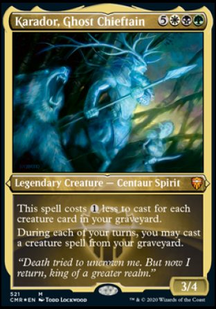 (521/361) Magic The Gathering Commander Legends: Extras Single: Karador, Ghost Chieftain  Mythic