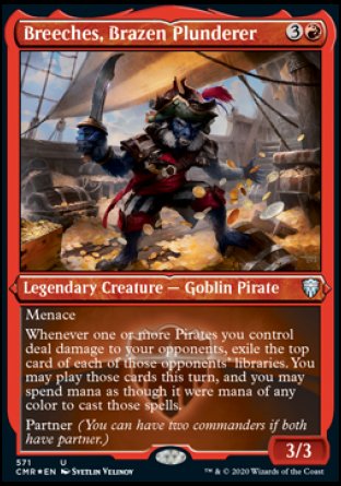 (571/361) Magic The Gathering Commander Legends: Extras Single: Breeches, Brazen Plunderer  Uncommon