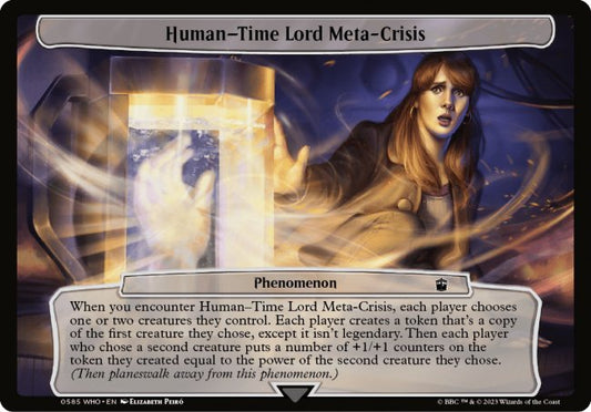 (585) Magic The Gathering Universes Beyond: Doctor Who Single: Human-Time Lord Meta-Crisis  Common
