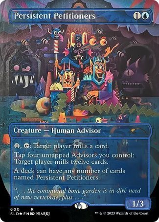 (600) Magic The Gathering Secret Lair Drop Series Single: Persistent Petitioners (V.7) Holo Rare