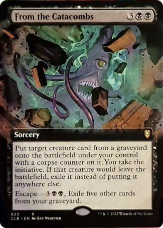 (623) Magic The Gathering Commander Legends: Battle for Baldur's Gate: Extras Single: From the Catacombs (V.2)  Rare