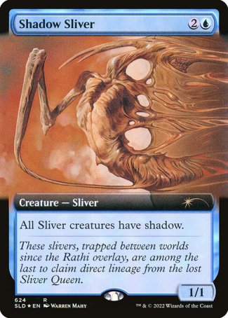 (624) Magic The Gathering Secret Lair Drop Series Single: Shadow Sliver  Rare