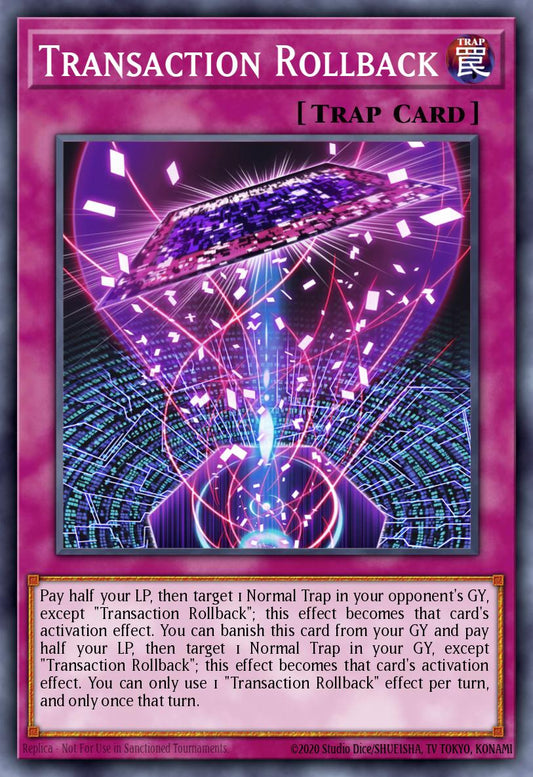 (134) YuGiOh TCG MP24: 25th Anniversary Tin: Dueling Mirrors Single: Transaction Rollback  Secret Rare