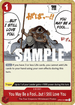 (023) One Piece TCG OP02: Paramount War Single: You May Be a Fool...but I Still Love You (OP02-023)  Common