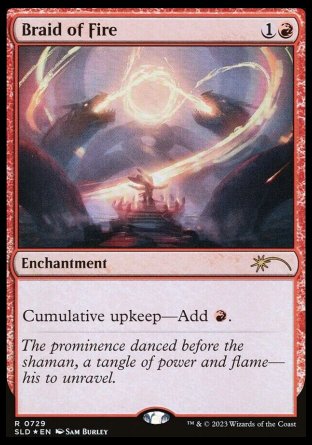 (729) Magic The Gathering Secret Lair Drop Series Single: Braid of Fire Holo Rare