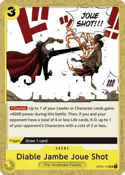 (116) One Piece TCG OP04: Kingdoms of Intrigue Single: Diable Jambe Joue Shot (OP04-116)  Uncommon