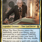 (733) Magic The Gathering Universes Beyond: Doctor Who: Extras Single: The First Doctor (V.3)  Rare