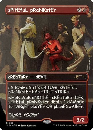(801) Magic The Gathering Secret Lair Drop Series Single: Spiteful Prankster  Rare