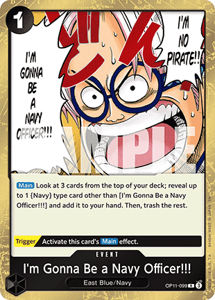 (099) One Piece TCG OP11: A Fist of Divine Speed Single: I'm Gonna Be a Navy Officer!!! (OP11-099)  Rare