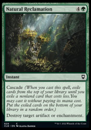(829) Magic The Gathering Commander Legends: Battle for Baldur's Gate: Extras Single: Natural Reclamation  Common