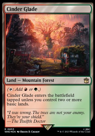 (853) Magic The Gathering Universes Beyond: Doctor Who: Extras Single: Cinder Glade (V.2)  Rare