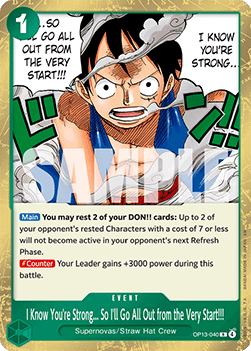 (040) One Piece TCG OP13: Carrying on his Will Single: I Know You're Strong... So I'll Go All Out from the Very Start!!! (OP13-040)  Rare