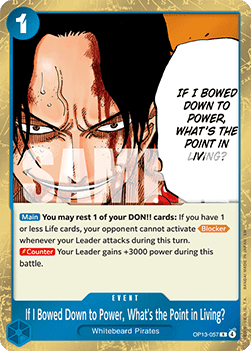 (057) One Piece TCG OP13: Carrying on his Will Single: If I Bowed Down to Power, What's the Point in Living? (OP13-057)  Rare