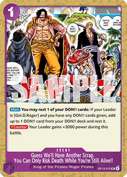 (075) One Piece TCG OP13: Carrying on his Will Single: Guess We'll Have Another Scrap. You Can Only Risk Death While You're Still Alive!! (OP13-075)  Uncommon
