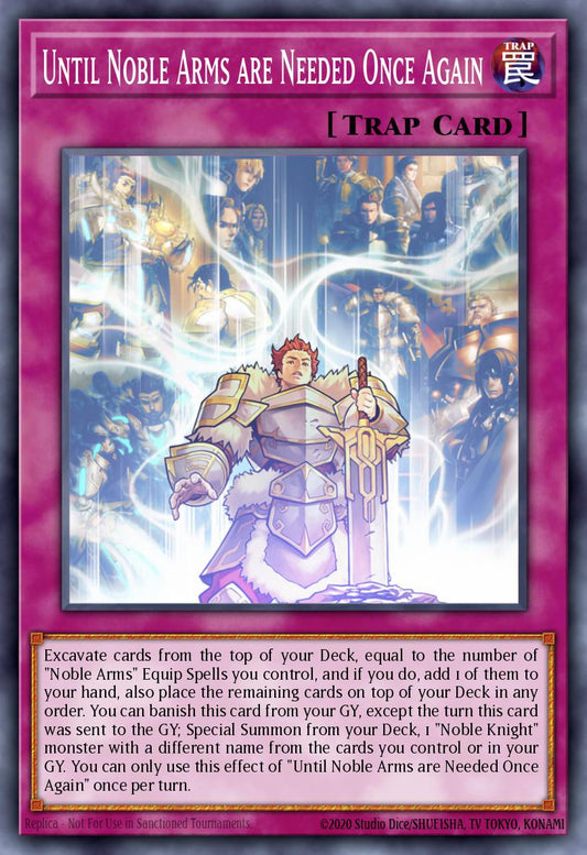 (225) YuGiOh TCG MP19: 2019 Gold Sarcophagus Tin Mega Pack Single: Until Noble Arms are Needed Once Again  Secret Rare