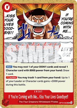 (020) One Piece TCG OP16: The Time of Battle Single: If You're Coming with Me... Kiss Your Lives Goodbye!! (OP16-020)  Uncommon