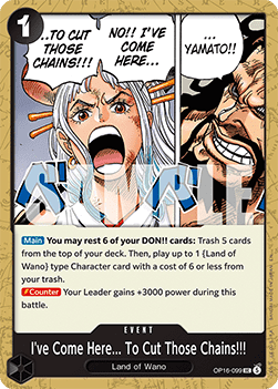 (099) One Piece TCG OP16: The Time of Battle Single: I've Come Here... To Cut Those Chains!!! (OP16-099)  Uncommon
