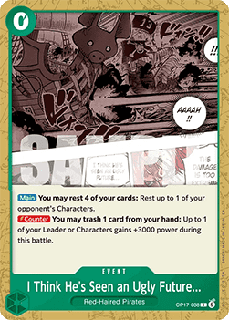 (038) One Piece TCG OP17: The World’s Strongest Warriors Single: I Think He's Seen an Ugly Future... (OP17-038)  Common