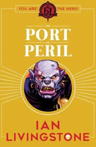 The Port of Peril - Fighting Fantasy
