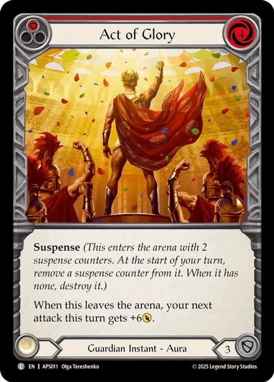 (011) Flesh & Blood TCG Armory Deck: Pleiades Single: Act of Glory (Red) (Regular)  Common