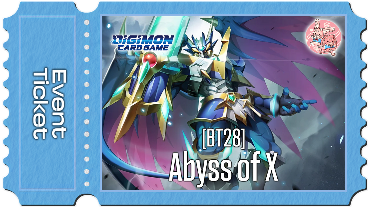Digimon TCG: BT-28 Abyss of X Release Event - Sat 13th March