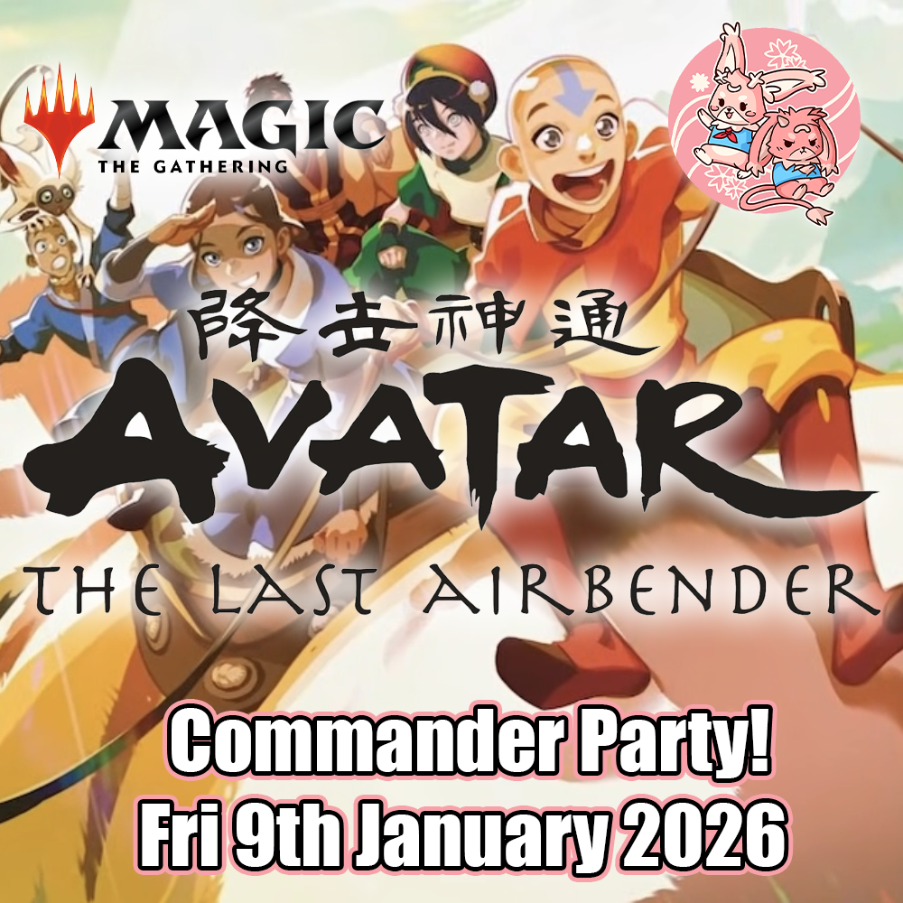 Magic the Gathering: Avatar Commander Party- Fri 9th January 2026