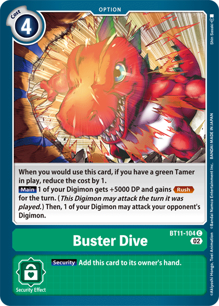 (104) Digimon TCG Dimensional Phase Single: Buster Dive (BT11-104) (Holo)  Common