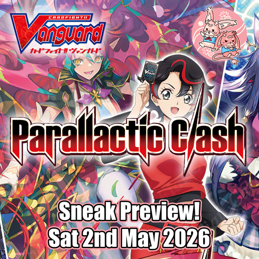 Cardfight Vanguard: DZ-BT13 Parralactic Clash Sneak Preview- Saturday 2nd May 2025