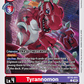 (011) Digimon TCG Exceed Apocalypse Single: Tyrannomon (BT15-011)  Common