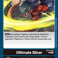 (097) Digimon TCG Exceed Apocalypse Single: Ultimate Slicer (BT15-097)  Common