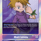 (BT2-090) Digimon TCG Resurgence Booster Single: Matt Ishida (BT2-090)  Rare