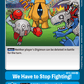 (BT3-099) Digimon TCG Release Special Booster v1.5 Single: We Have to Stop Fighting! (BT3-099)  Uncommon