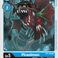 (028) Digimon TCG Great Legend Single: Piranimon (BT4-028)  Uncommon