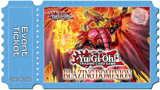 YuGiOh!: Blazing Dominion Core Booster Premiere - Sat 9th May