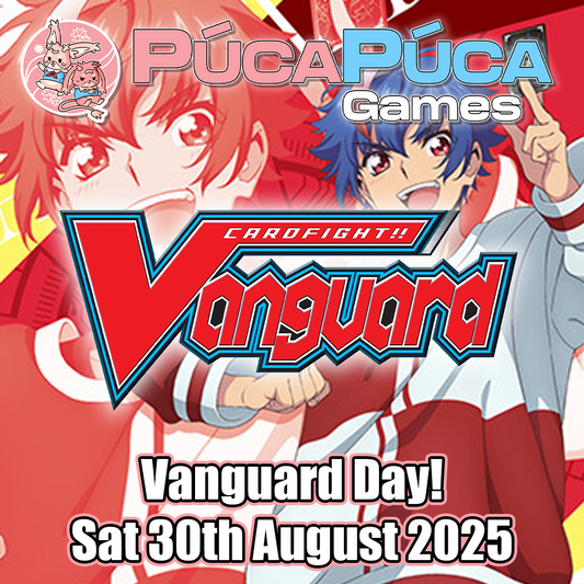Cardfight Vanguard: Vanguard Day - Saturday 30th August 2025
