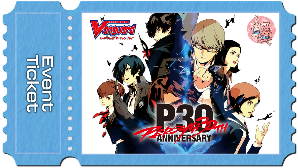 Cardfight Vanguard X Persona 30th Anniversary Sneak Preview - Sat 5th December