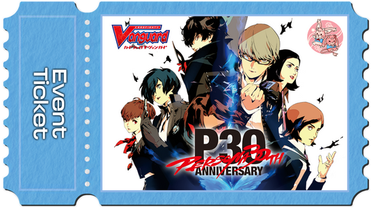 Cardfight Vanguard X Persona 30th Anniversary Sneak Preview - Sat 5th December