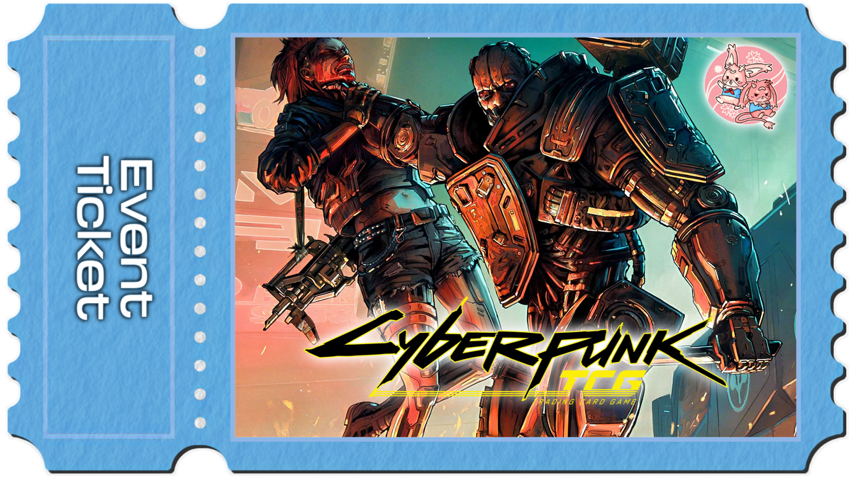Cyberpunk TCG: Beta Event - Sat 19th September