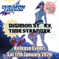 Digimon: BT24 Time Stranger Release Event - Sat 17th January 2026