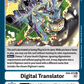(072) Digimon TCG Alternative Being Single: Digital Translator (EX4-072) (V.1)  Uncommon
