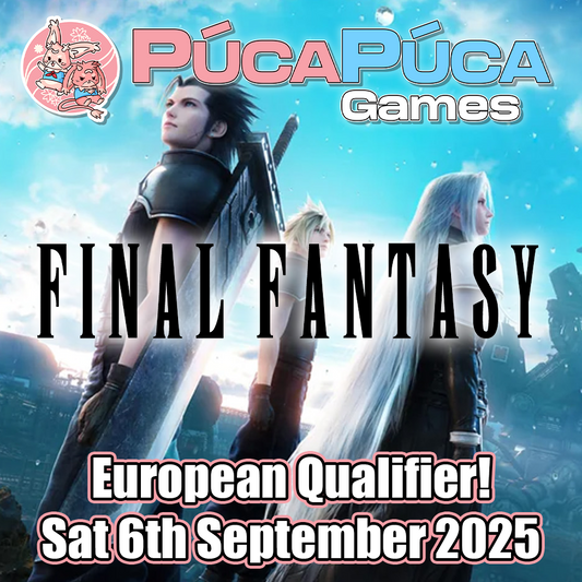 Final Fantasy TCG: European Store Qualifier - Saturday 6th September 2025