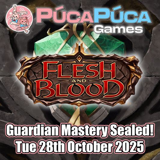 Flesh & Blood: Guardian Mastery Sealed Event (Crack, Shuffle, Play)! - Tue 28th October 2025