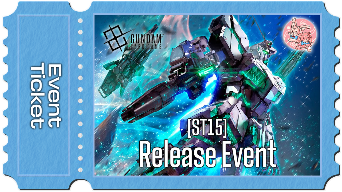 Gundam TCG: ST15 Release Event - Sat 17th April