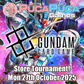 Gundam TCG: Store Tournament - Mon 27th October 2025